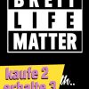 Breit Life Matter