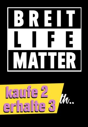 Breit Life Matter